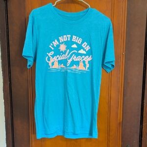 Turquoise Short Sleeve Graphic Tee - 'I'm Not Big on Social Graces'